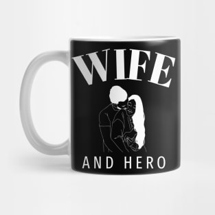 Wife and Hero with image Mug